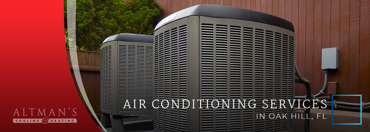 Oak Hill Air Conditioning Service - Learn More